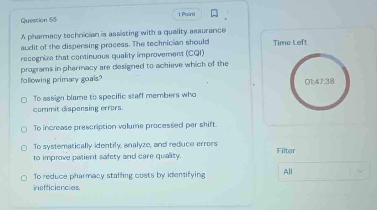 question 55 a pharmacy technician is assisting with a quality assurance…