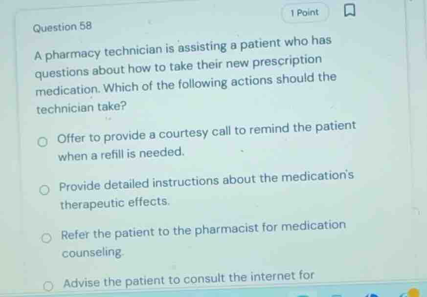 question 58 a pharmacy technician is assisting a patient who has questi…