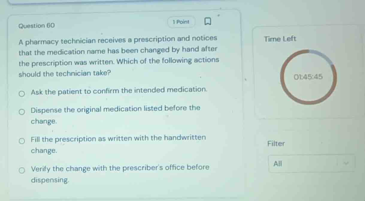 question 60 a pharmacy technician receives a prescription and notices t…