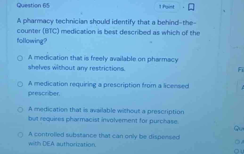 question 65 a pharmacy technician should identify that a behind-the-cou…