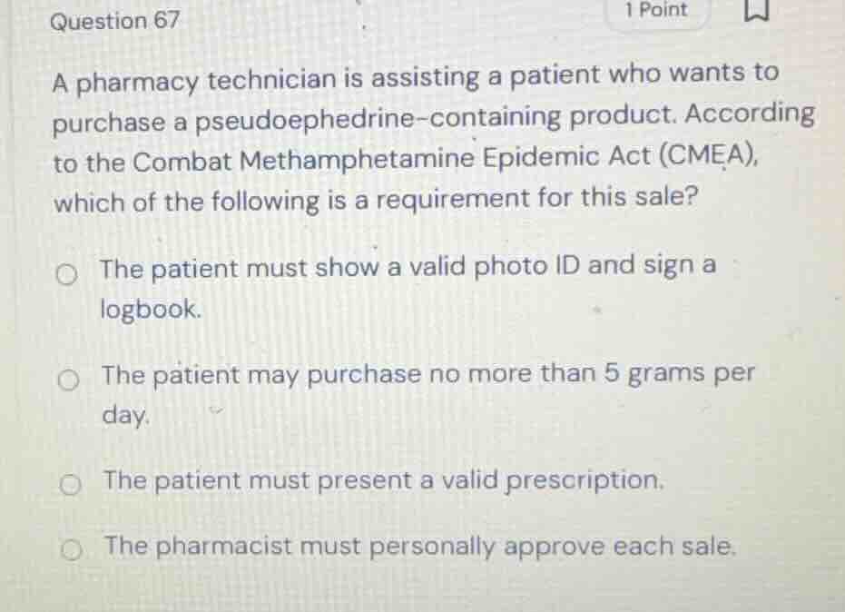 question 67 a pharmacy technician is assisting a patient who wants to p…