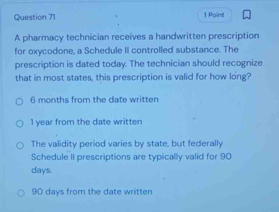 question 71 a pharmacy technician receives a handwritten prescription f…