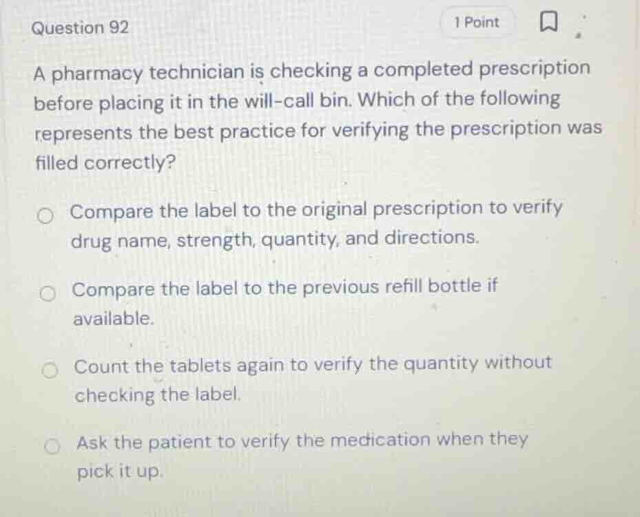 question 92 a pharmacy technician is checking a completed prescription …