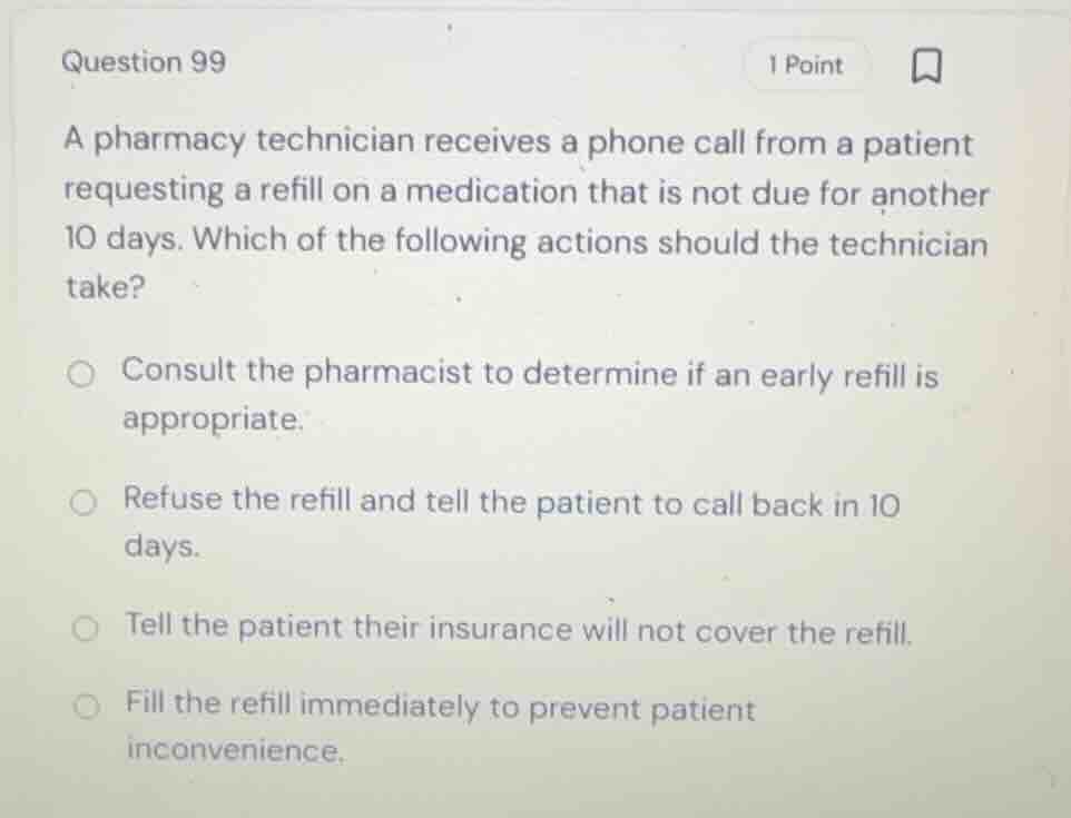 question 99 a pharmacy technician receives a phone call from a patient …