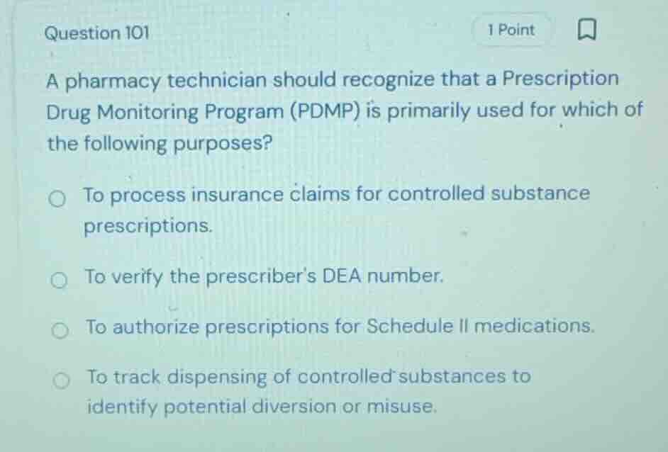 question 101 a pharmacy technician should recognize that a prescription…