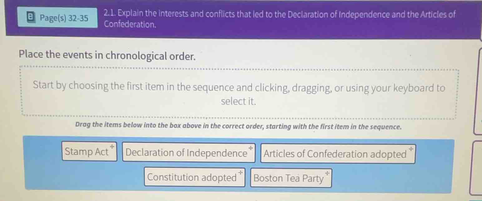 2.1. explain the interests and conflicts that led to the declaration of…
