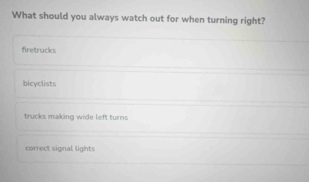 what should you always watch out for when turning right? firetrucks bic…