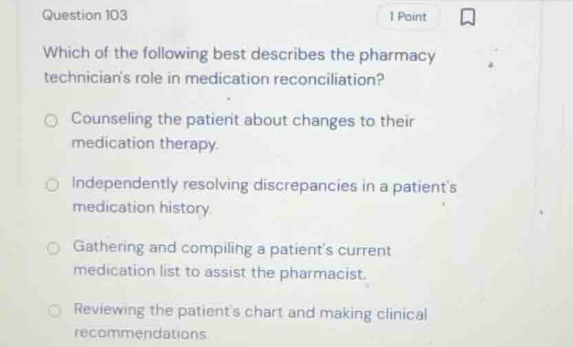 question 103 which of the following best describes the pharmacy technic…