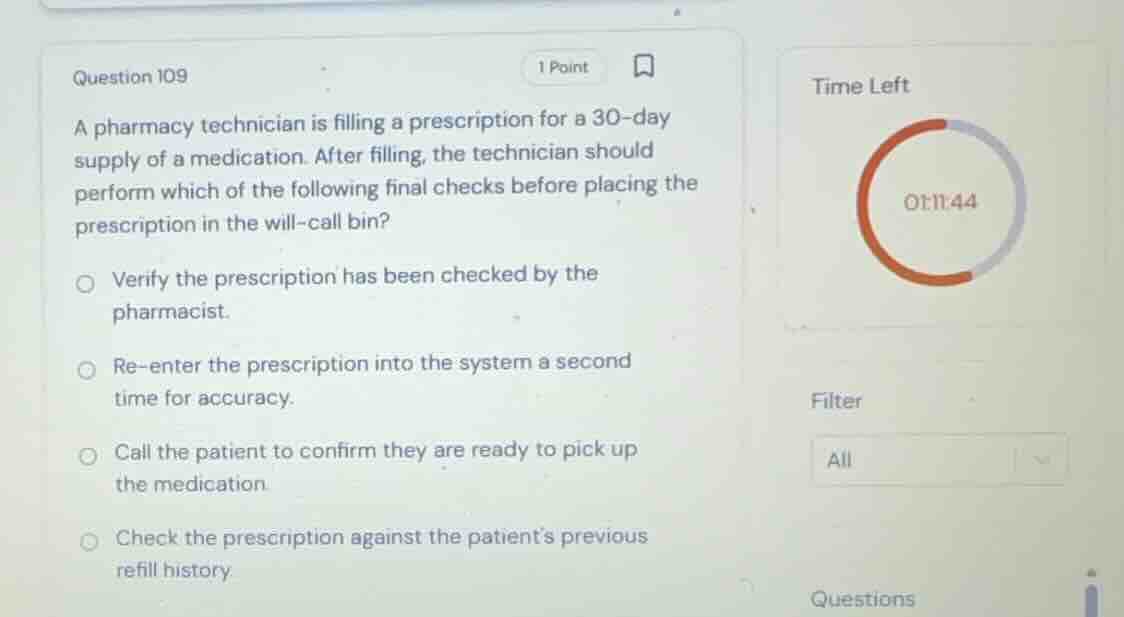 question 109 a pharmacy technician is filling a prescription for a 30-d…