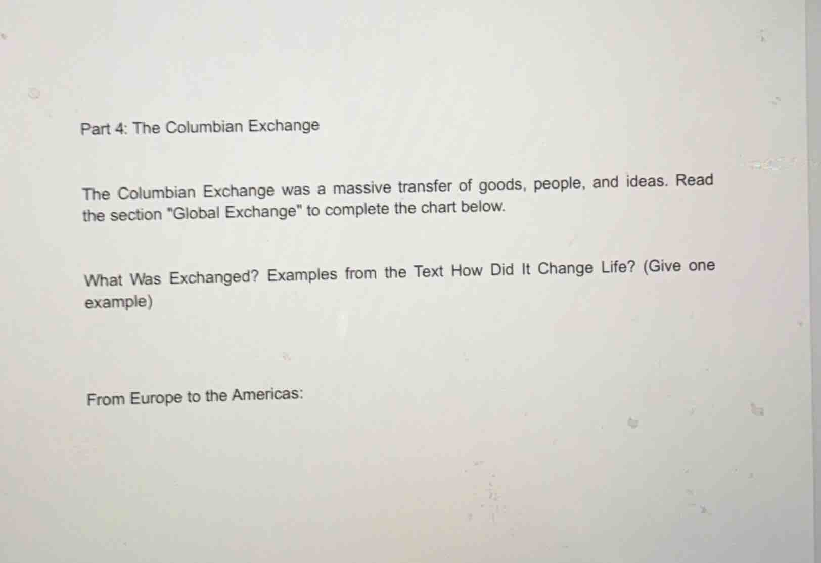 part 4: the columbian exchange the columbian exchange was a massive tra…
