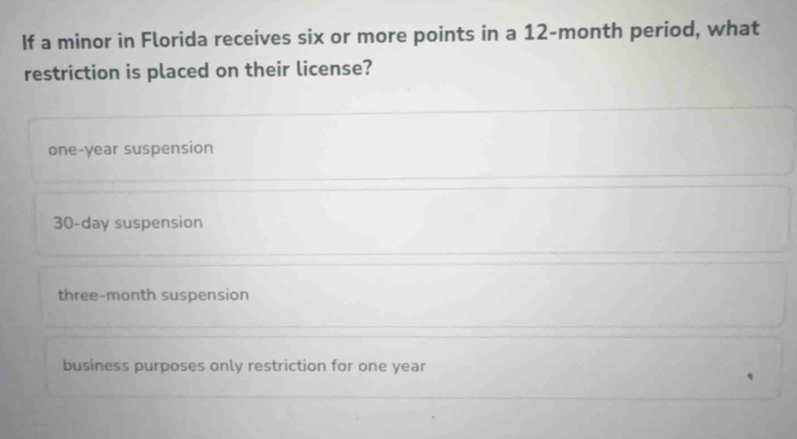 if a minor in florida receives six or more points in a 12-month period,…