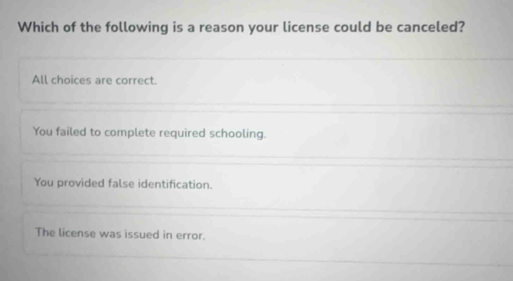 which of the following is a reason your license could be canceled? all …