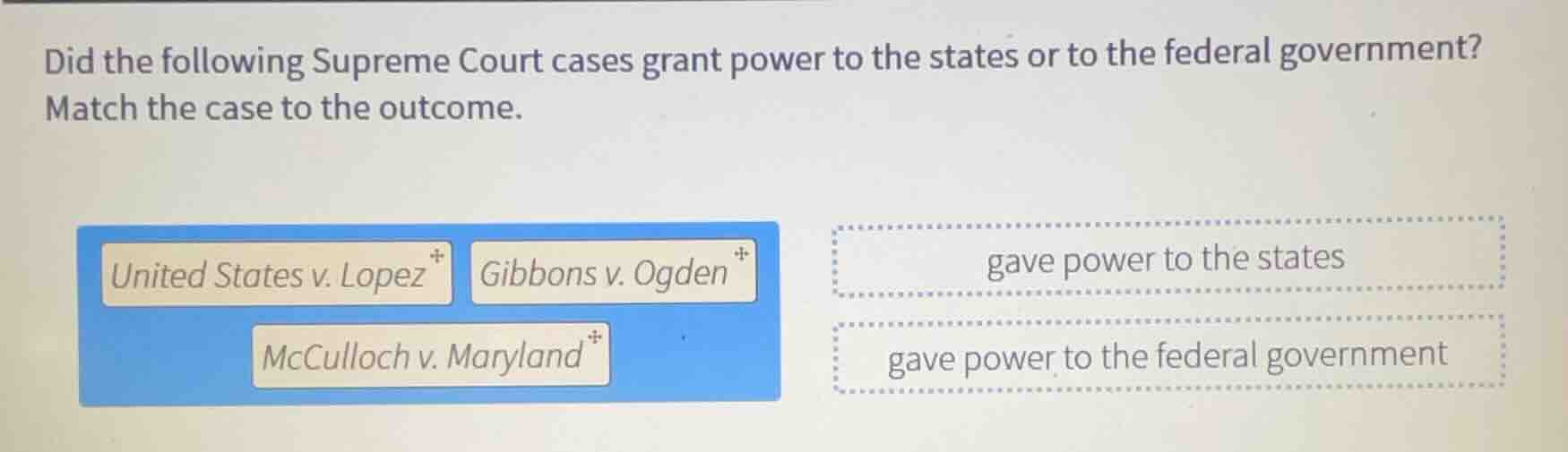 did the following supreme court cases grant power to the states or to t…