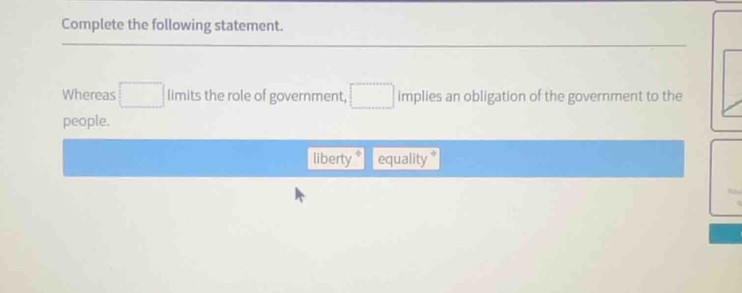 complete the following statement. whereas limits the role of government…