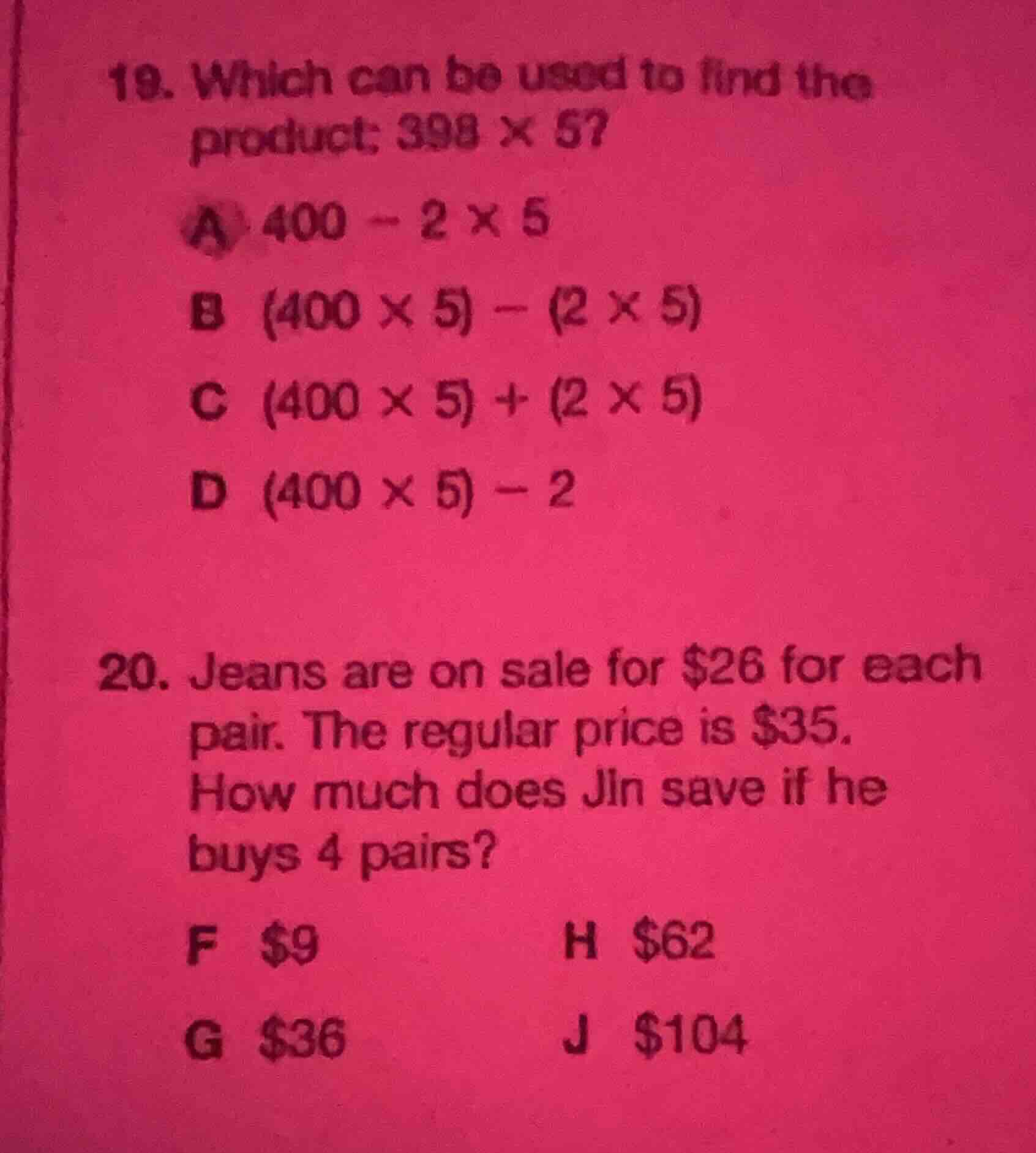 19. which can be used to find the product: \\(398 \\times 5\\)? a \\(40…