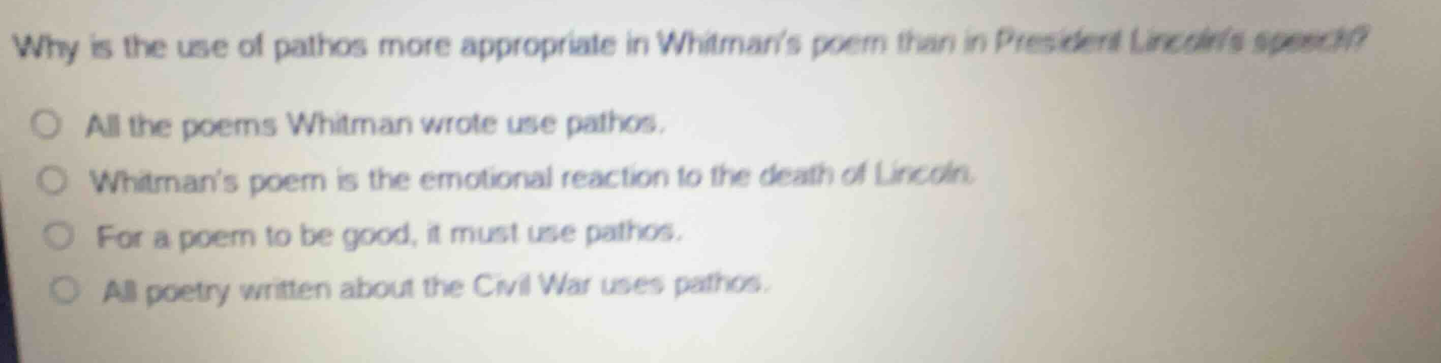 why is the use of pathos more appropriate in whitmans poem than in pres…
