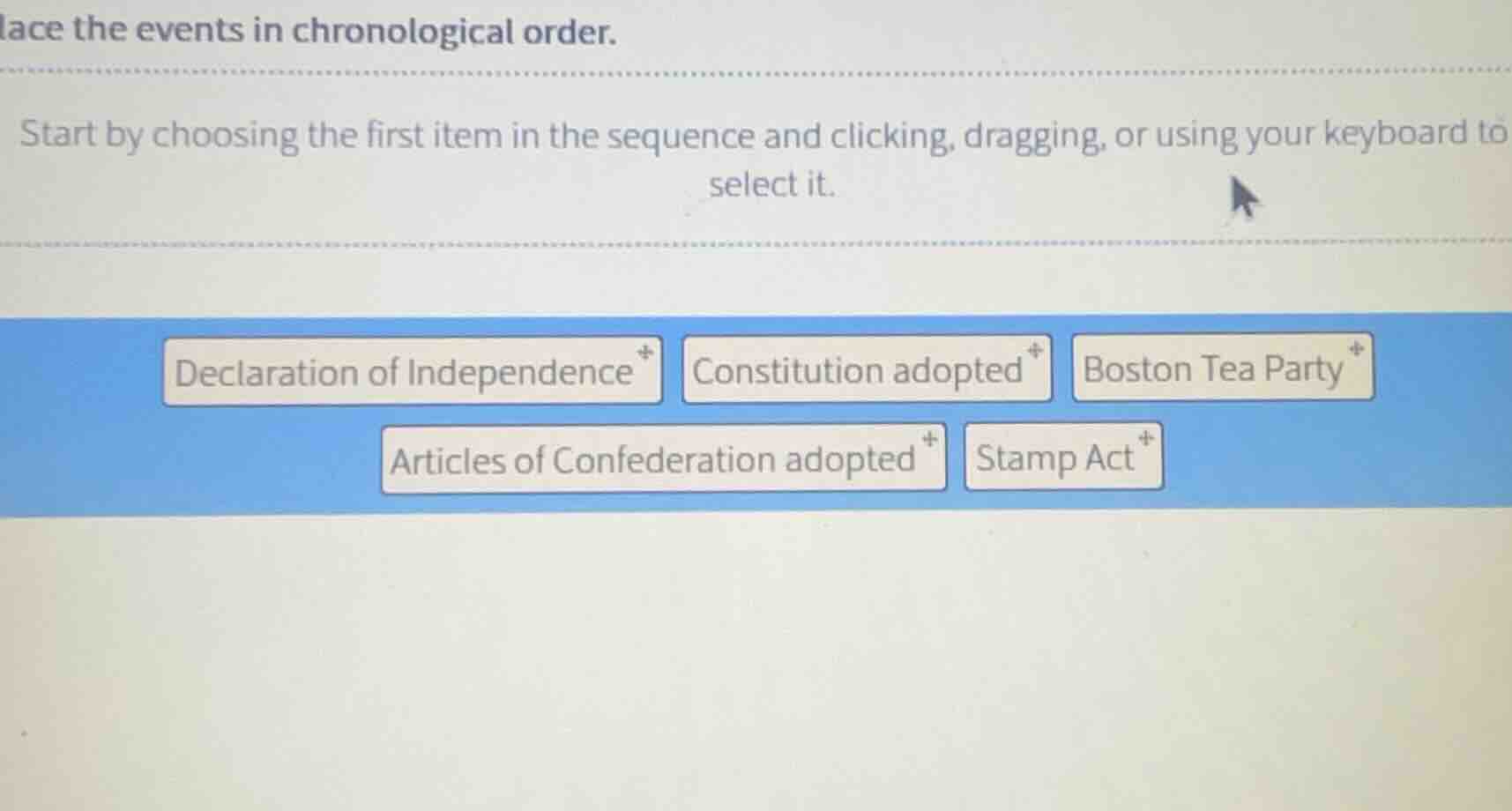 place the events in chronological order. start by choosing the first it…