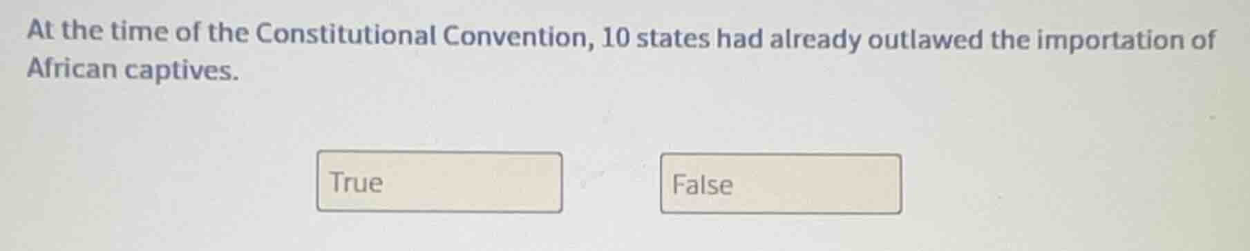 at the time of the constitutional convention, 10 states had already out…
