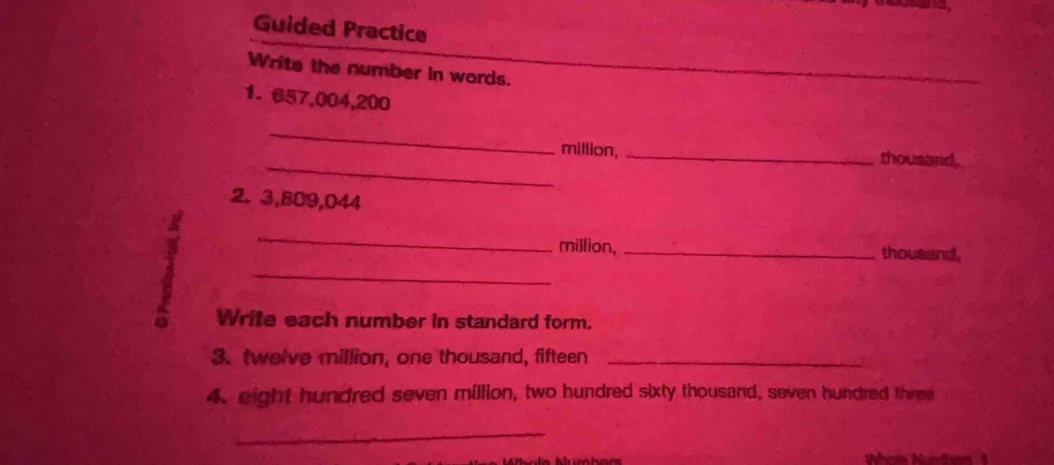 guided practice write the number in words. 1. 657,004,200 __________ mi…