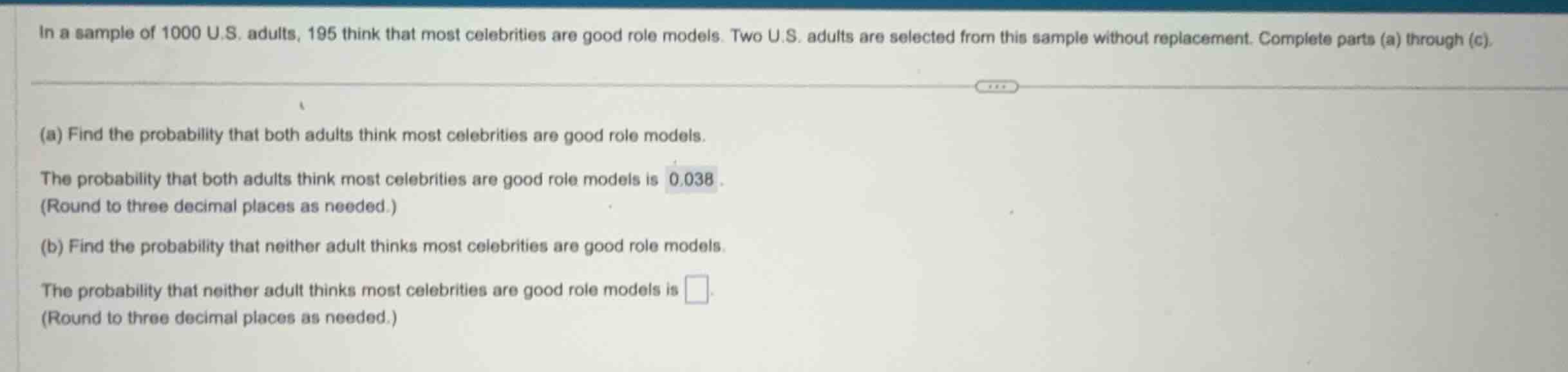 in a sample of 1000 u.s. adults, 195 think that most celebrities are go…