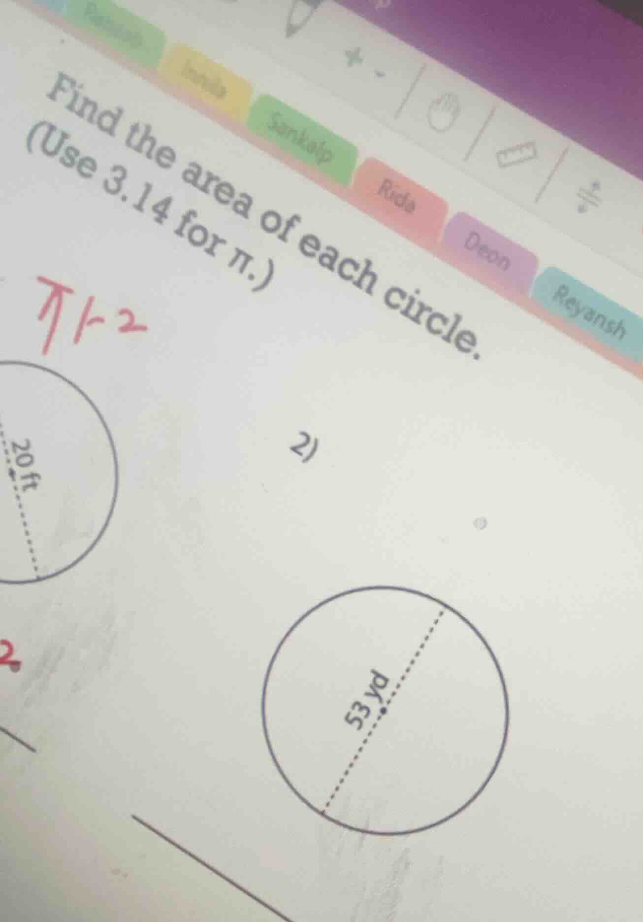 find the area of each circle. (use 3.14 for \\(\\pi\\).) 2) image of a …