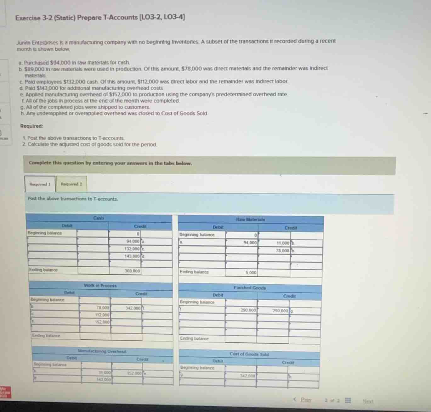 exercise 3-2 (static) prepare t-accounts lo3-2, lo3-4 jurvin enterprise…