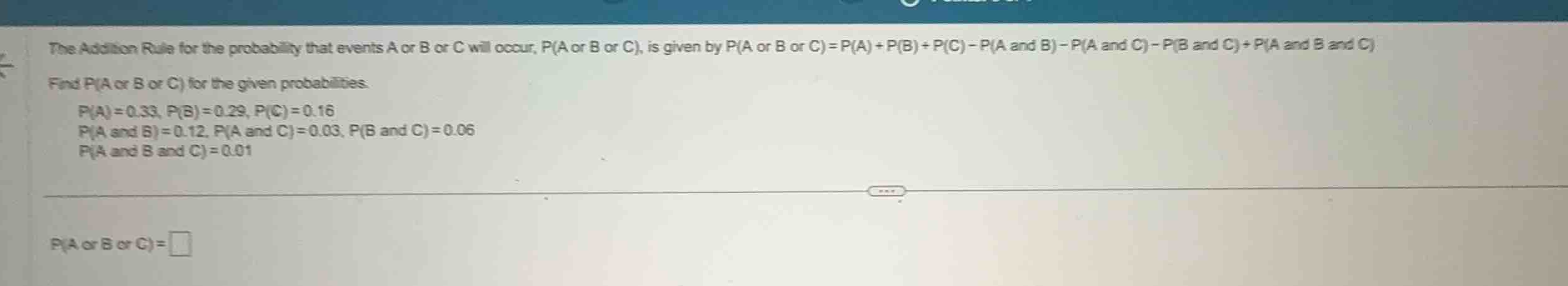the addition rule for the probability that events a or b or c will occu…