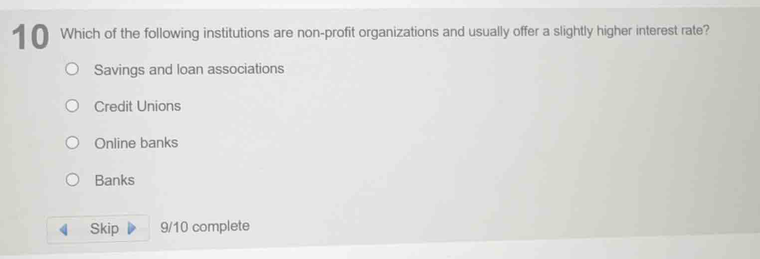 10 which of the following institutions are non-profit organizations and…