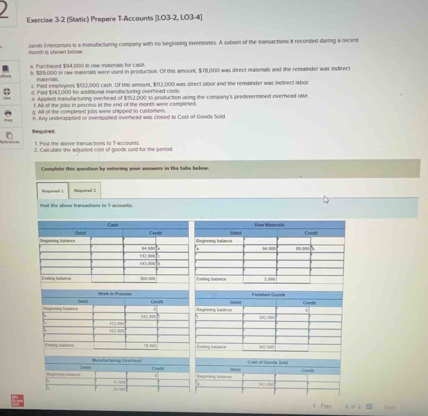 exercise 3-2 (static) prepare t-accounts lo3-2, lo3-4 jurvin enterprise…