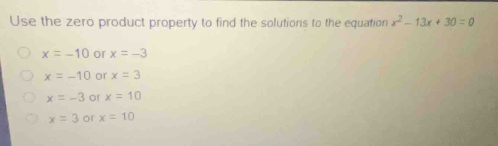 use the zero product property to find the solutions to the equation \\(…