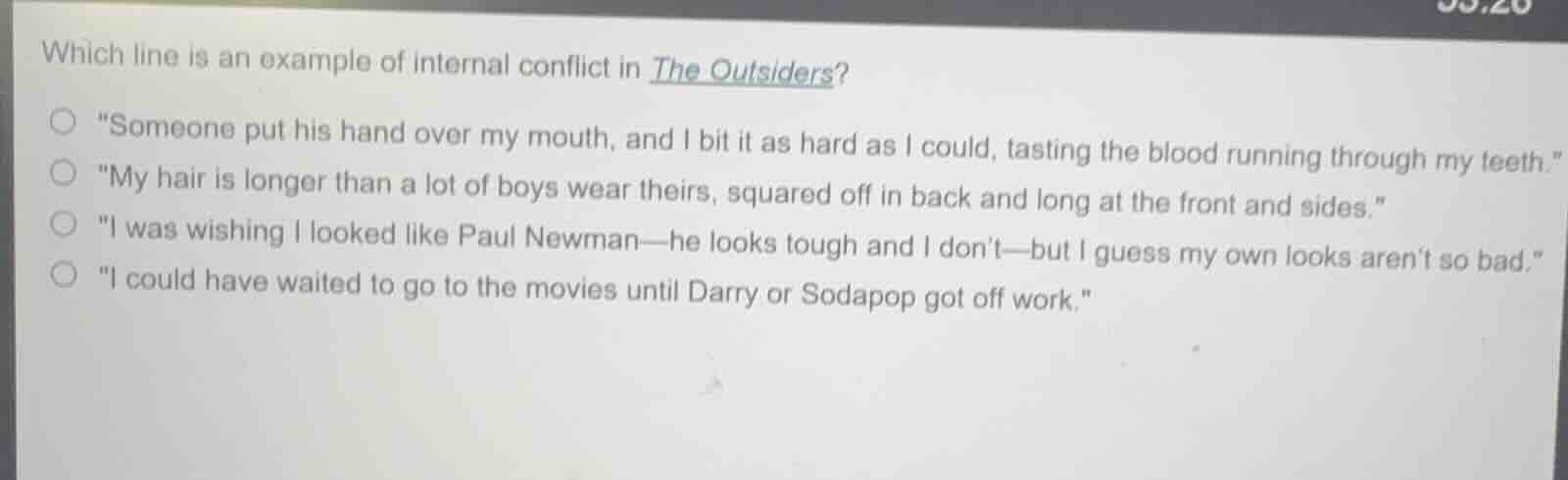 which line is an example of internal conflict in the outsiders? \someon…