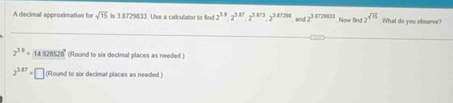 a decimal approximation for \\(\\sqrt{15}\\) is \\(3.8729833\\). use a …