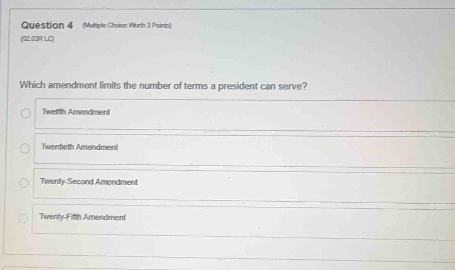 question 4 (multiple choice worth 3 points) (02.03r lc) which amendment…