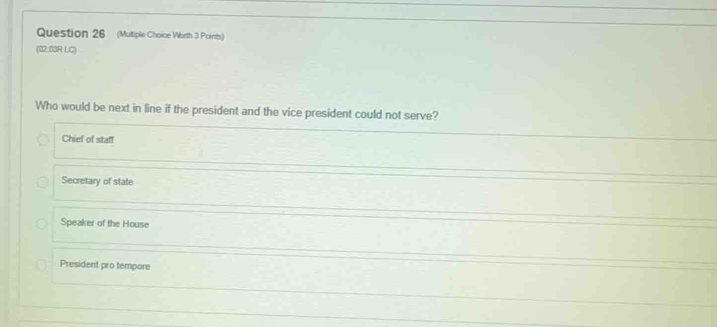 question 26 (multiple choice worth 3 points) (02.03r lc) who would be n…