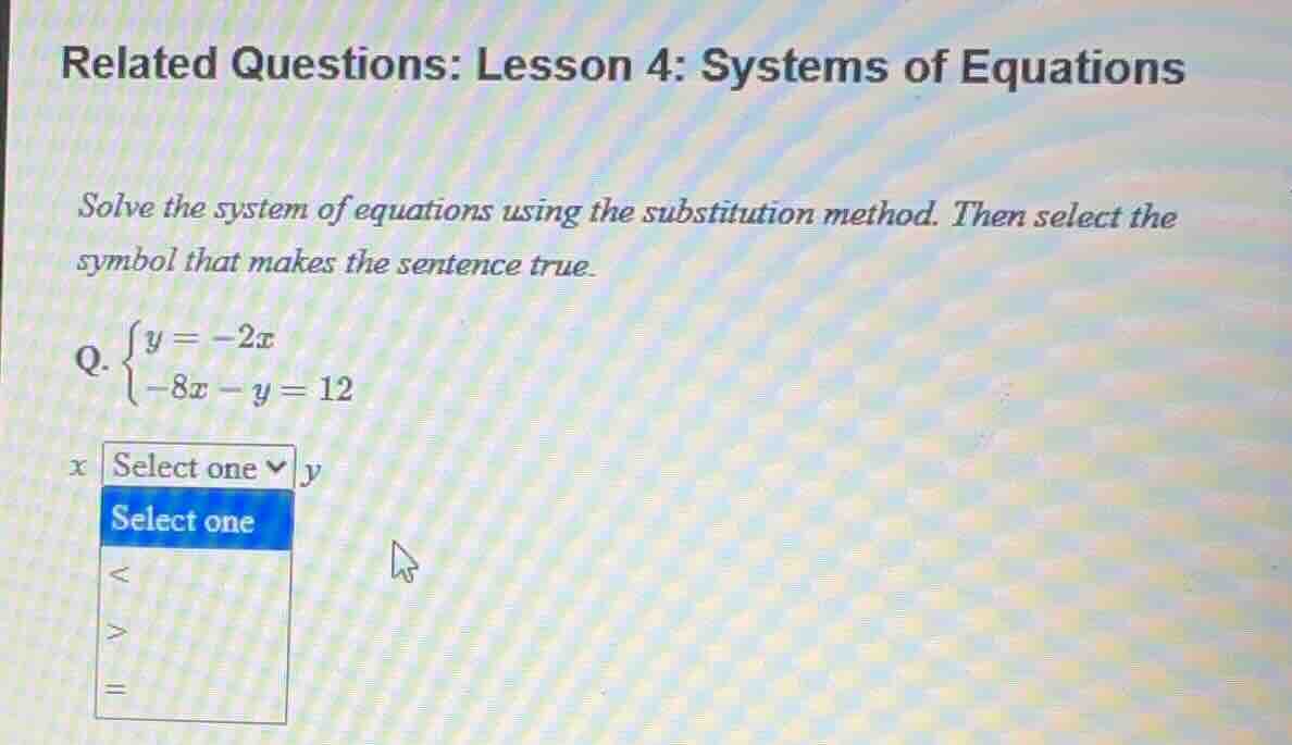 related questions: lesson 4: systems of equations solve the system of e…