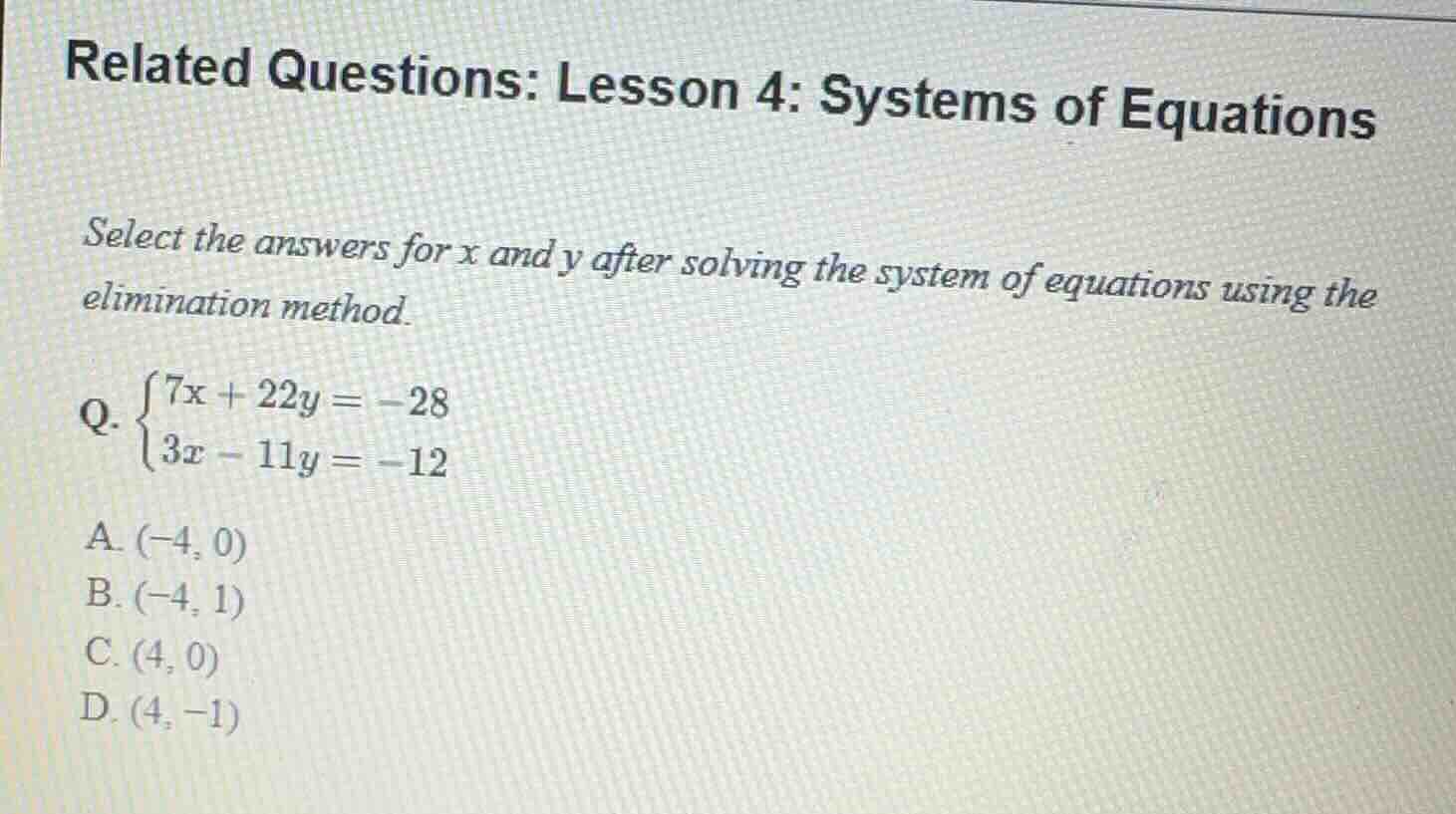 related questions: lesson 4: systems of equations select the answers fo…