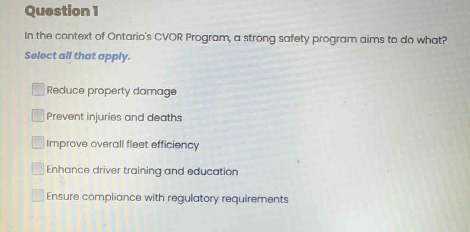 question 1 in the context of ontarios cvor program, a strong safety pro…