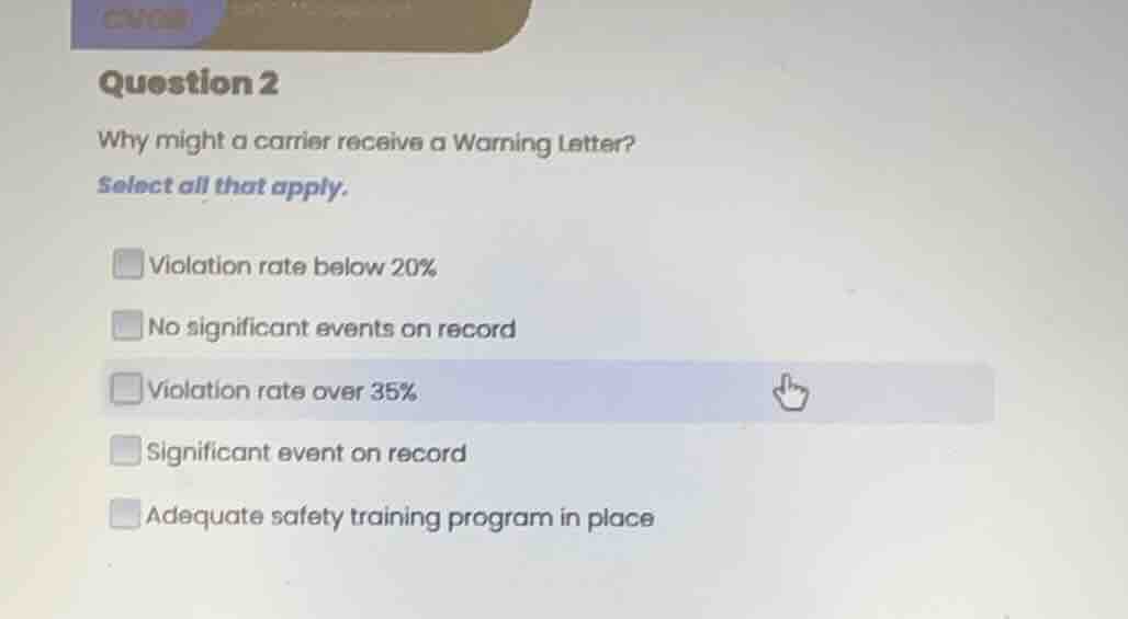 question 2 why might a carrier receive a warning letter? select all tha…