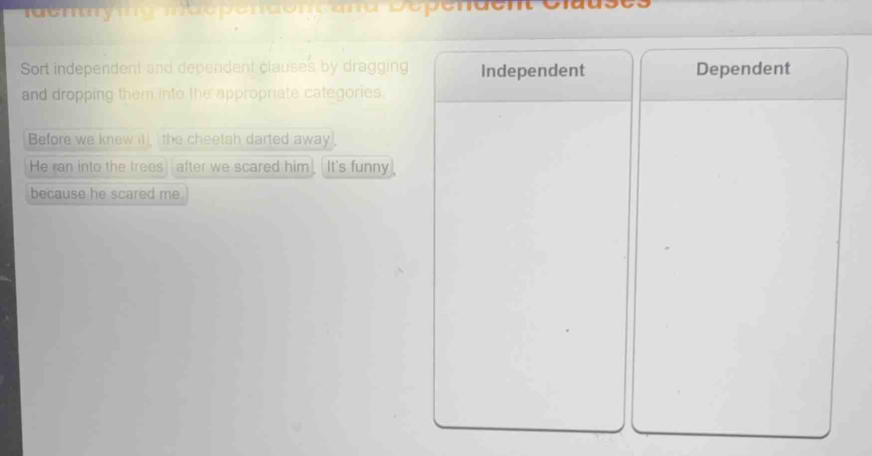 identifying independent and dependent clauses sort independent and depe…