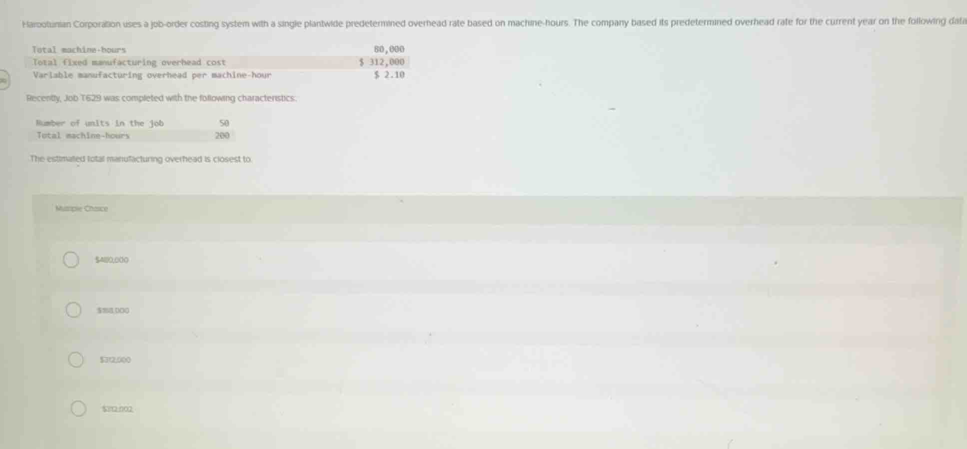 harootunian corporation uses a job-order costing system with a single p…