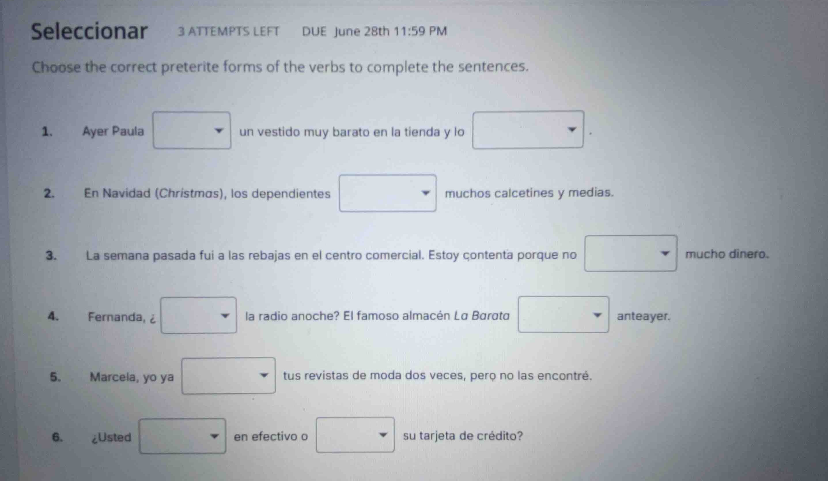 seleccionar 3 attempts left due june 28th 11:59 pm choose the correct p…