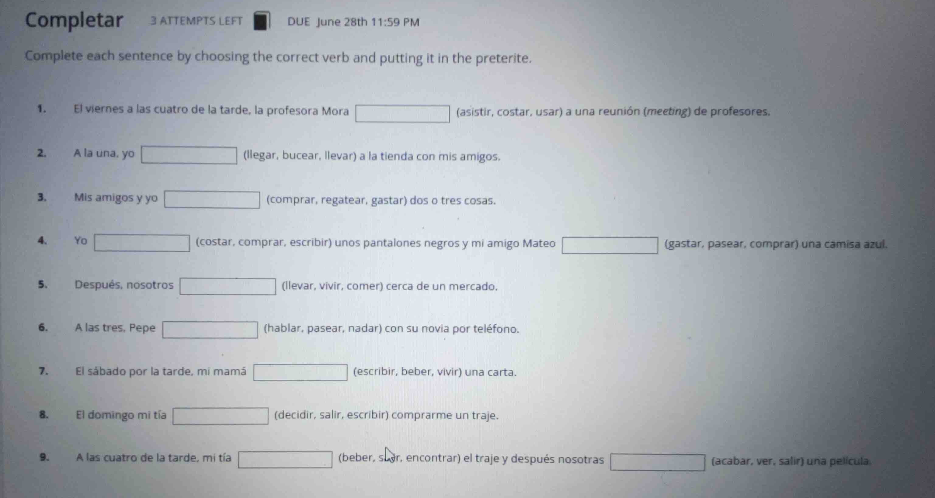 completar complete each sentence by choosing the correct verb and putti…
