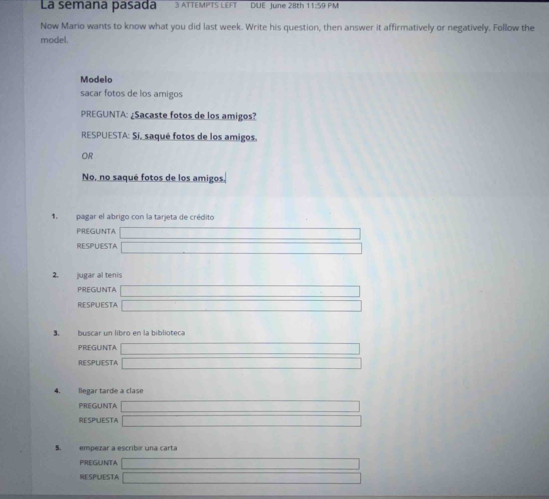 la semana pasada now mario wants to know what you did last week. write …