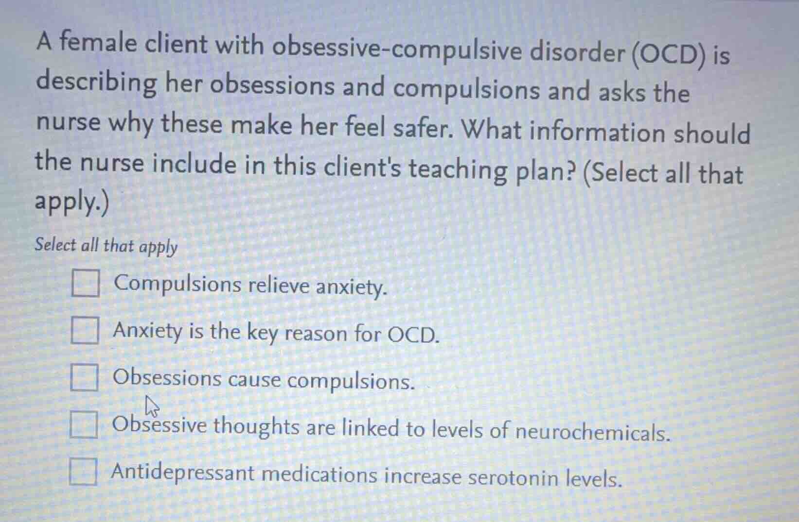 a female client with obsessive-compulsive disorder (ocd) is describing …