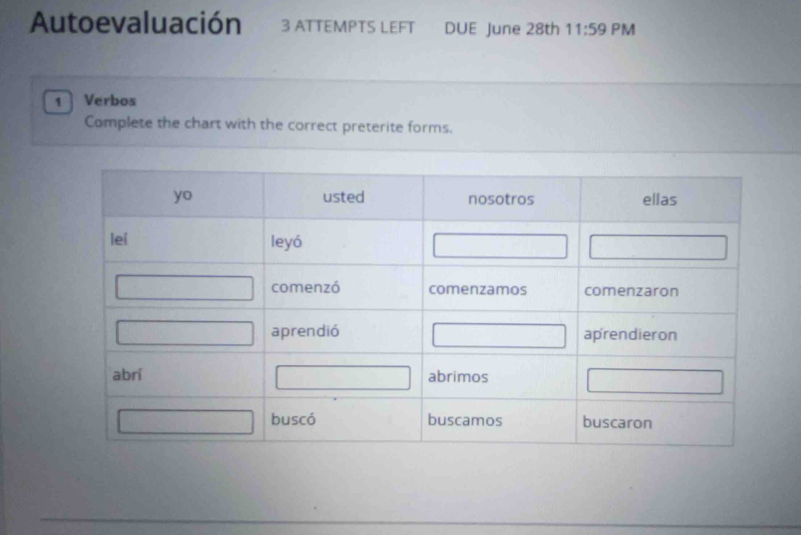 autoevaluación 3 attempts left due june 28th 11:59 pm 1 verbos complete…