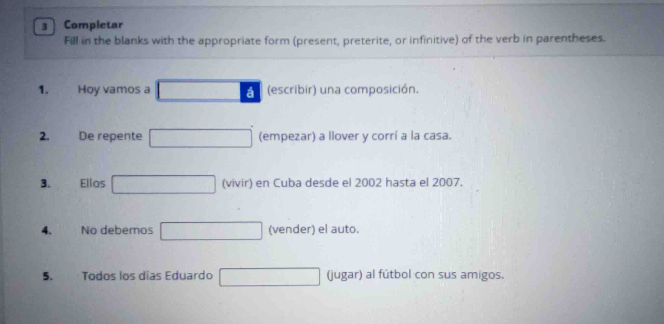 completar fill in the blanks with the appropriate form (present, preter…