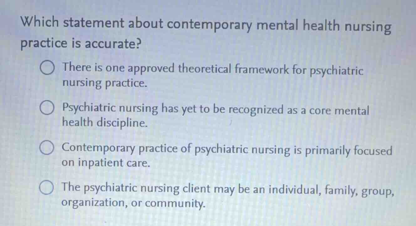 which statement about contemporary mental health nursing practice is ac…