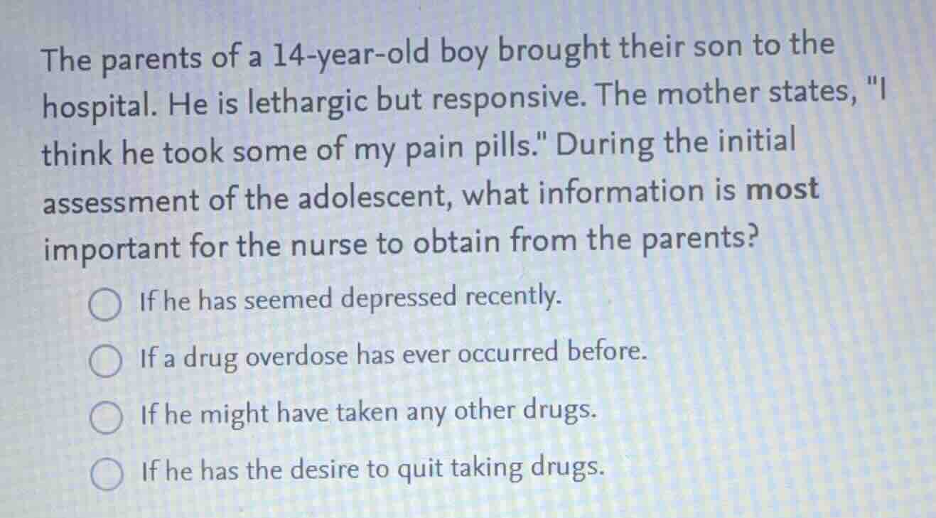 the parents of a 14-year-old boy brought their son to the hospital. he …