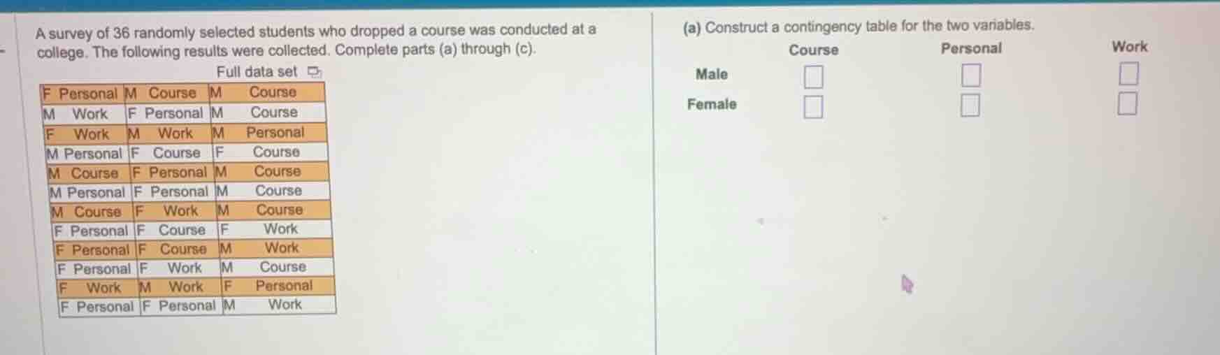 a survey of 36 randomly selected students who dropped a course was cond…