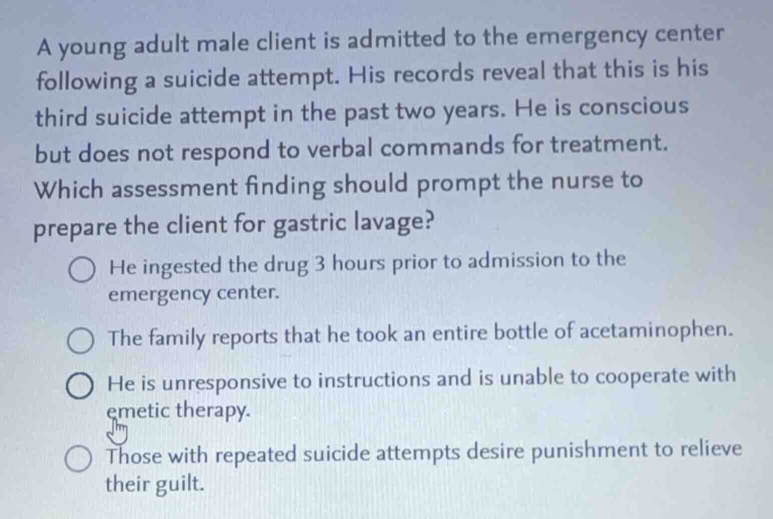 a young adult male client is admitted to the emergency center following…